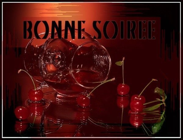 bonne soirée